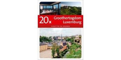 20 x logeren & genieten in Groothertogdom Luxemburg