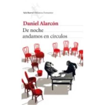 DE NOCHE ANDAMOS EN CIRCULOS - 1