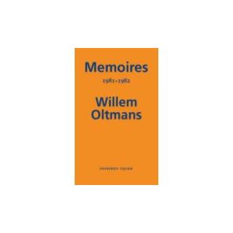 memoires-willem-oltmans-tome-32-memoires-1981-1982-willem-oltmans