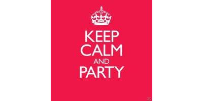 Keep Calm and Party