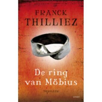 De ring van Mobius - broché - Franck, Franck Thilliez, Richard Kwakkel ...