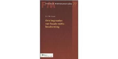 Drie beginselen van fiscale rechtsbescherming