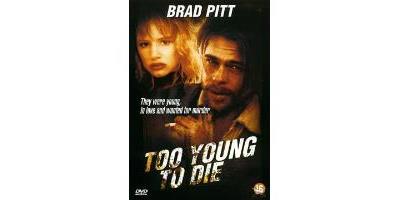 TOO YOUNG TO DIE/VN