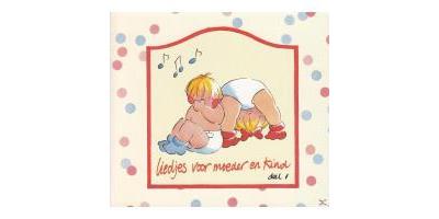 LIEDJES VOOR MOEDER EN KIND VOL 1
