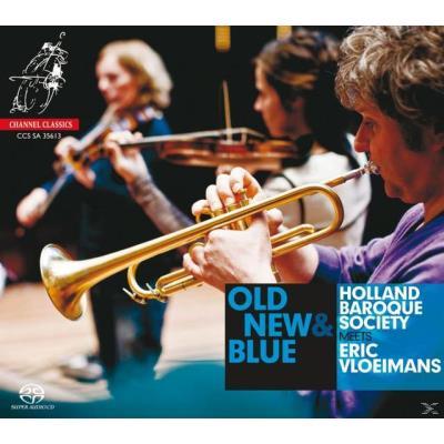HOLLAND BAROQUE SOCIETY MEETS ERIC VLOEIMANS