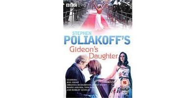 Stephen Poliakoff's Gideon's Daughter