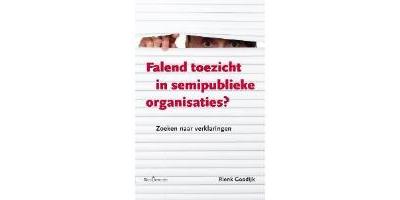 Falend toezicht in semipublieke organisaties