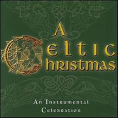 A Celtic Christmas: An Instrumental Celebration