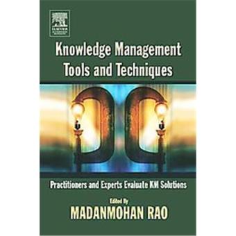 Knowledge Management Tools And Techniques - broché - Inconnus - Achat ...