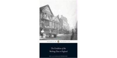 Condition of the Working Class in England, The