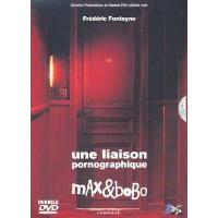 MAX & BOBO/UNE LIAISON PORNOGRAPHIQUE/2 DVD/VN