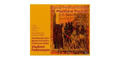 Hilarion Alfeyev Passion selon Saint Matthieu