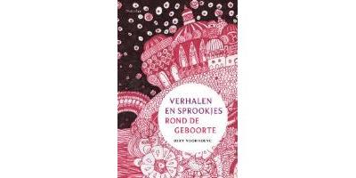 Verhalen en sprookjes rond de geboorte