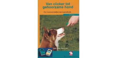 Van clicker tot gehoorzame hond