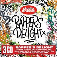 STUDIO BRUSSEL: RAPPER S DELIGHT/3CD