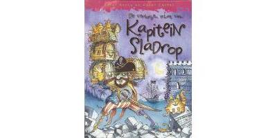 De verborgen schat van kapitein Sladrop