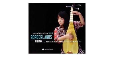 Music of Central Asia, Vol. 10: Borderlands [Digipak] *