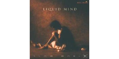 SLOW WORLD - LIQUID MIND II