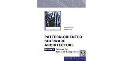 Pattern-Oriented Software Architecture: Patterns for Resource Management