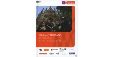 800 JAHRE THOMANA - DIE FESTMUSIKEN/2CD