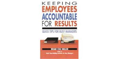 KEEPING EMPLOYEES ACCOUNTABLE FOR RESULT