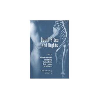 Death Rites and Rights - broché - Belinda Brooks-Gordon, Jonathan ...