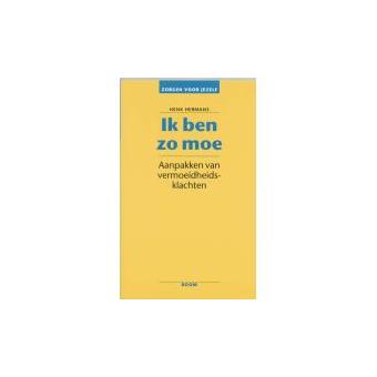 ZORGEN VOOR JEZELF - Ik Ben Zo Moe - Hermans, Annet Planten - Broché ...