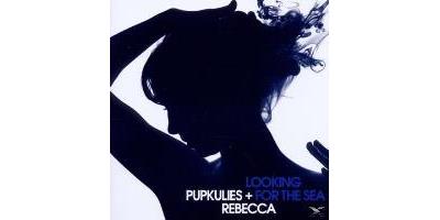 L03781 PUPKULIES AND REBECCA / LOOKING FOR THE SEA CD