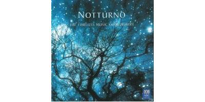 NOTTURNO - THE TIMELESS MUSIC OF SCHUBERT