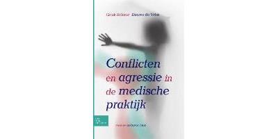 Conflicten en agressie in de medische praktijk