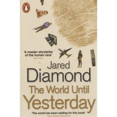 The World Until Yesterday Jared Diamond