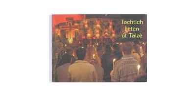 TACHTICH LIETEN UT TAIZE
