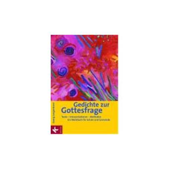 Gedichte zur Gottesfrage - 1