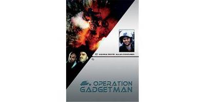 Opération Gadgetman