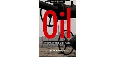 OIL-POLITICS, POVERTY AND THE PLANET