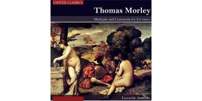MORLEY THOMAS MADRIGALS