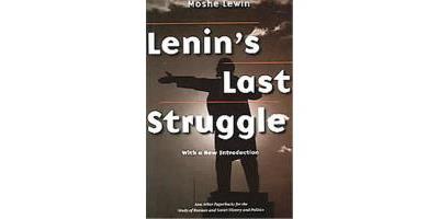 LENIN'S LAST STRUGGLE