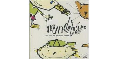 BRUNDIBAR/OPERA POUR ENFANTS