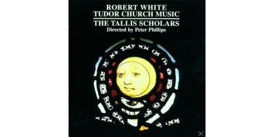 Robert White: Tudor Church Music