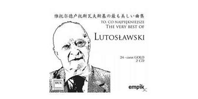 The Very Best Of Lutoslawski
