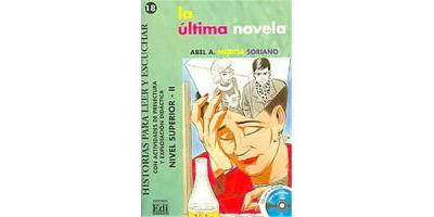 ULTIMA NOVELA (LECTURAS DE ESPANOL NIVEL SUPERIOR)+CD