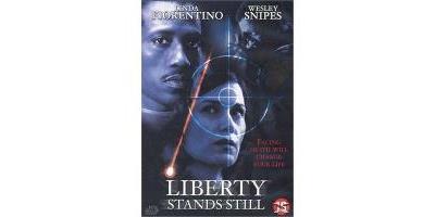 LIBERTY STANDS STILL/VN