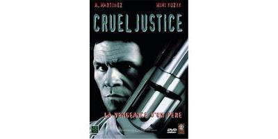 Cruel Justice