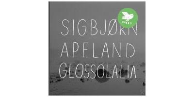 Sigbjørn Apeland   Glossolalia