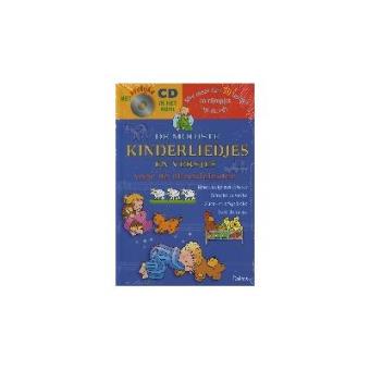 De Mooiste Kinderliedjes En Versjes Voor De Allerkleinsten + CD ...