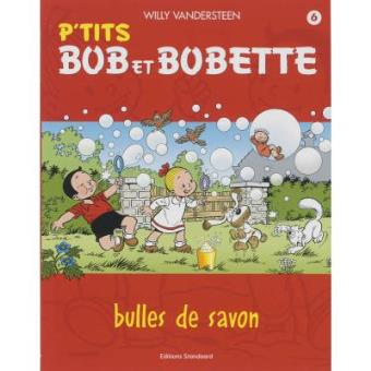 P'TITS B&B - Tome 06 - Bulles De Savon - Willy, Vandersteen - Broché ...