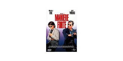 La manière forte