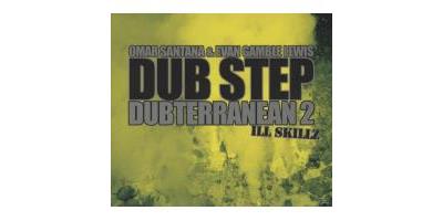 Dub Step: Dubterranean, Vol. 2 - Ill Skillz [Digipak] *
