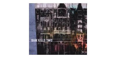 Sam Kills Two