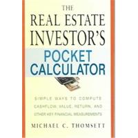 The Real Estate Investor's Pocket Calculator
